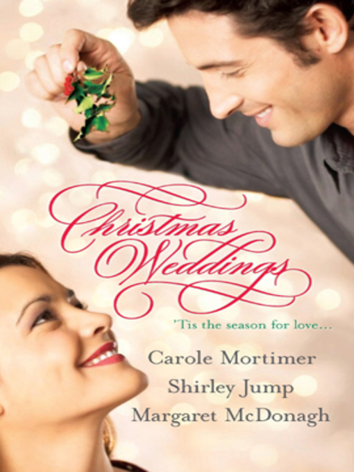Title details for Christmas Weddings by Carole Mortimer - Available